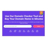 Use our Domain Checker Tool & Buy your Domain in a Minutes